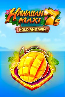 Hawaiian Maxi 7s Hold and Win